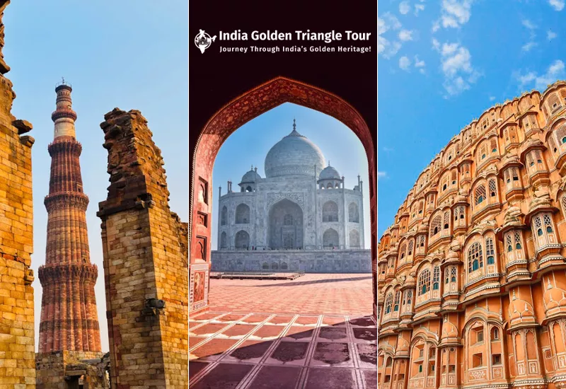 Explore India’s Golden Triangle – A Complete Travel Guide